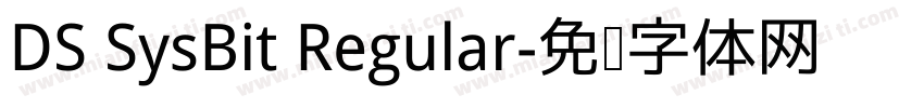 DS SysBit Regular字体转换
